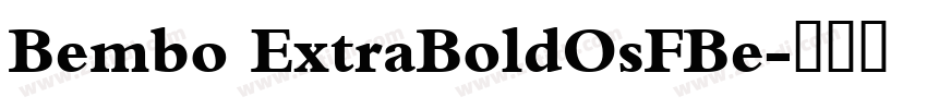 Bembo ExtraBoldOsFBe字体转换